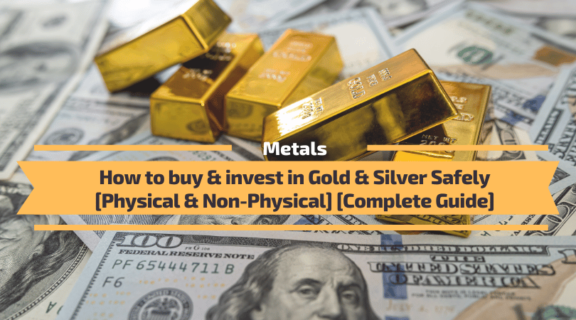 More information about "How to buy & invest in Gold & Silver Safely [Physical & Non-Physical] [Complete Guide]"